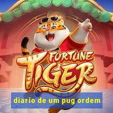 diario de um pug ordem